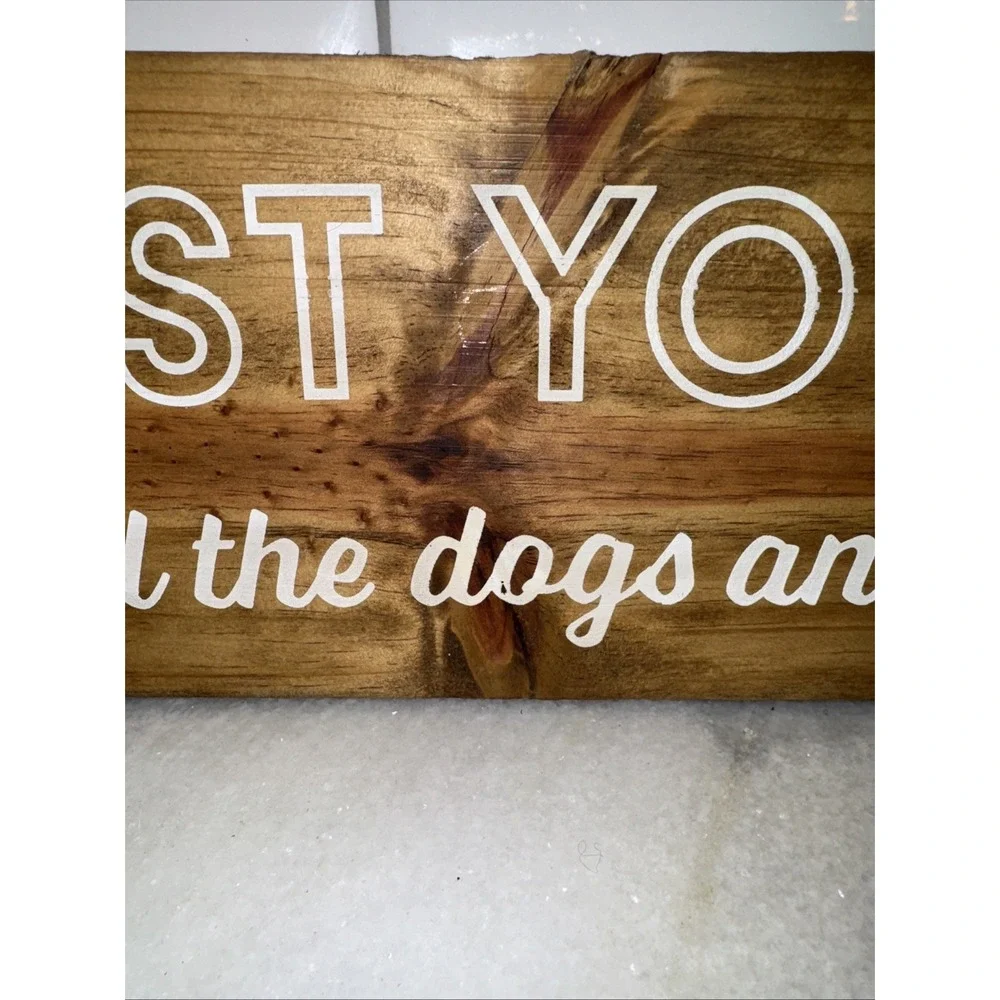 Just You + Me And The Dogs And The Cats Wood Sign‎